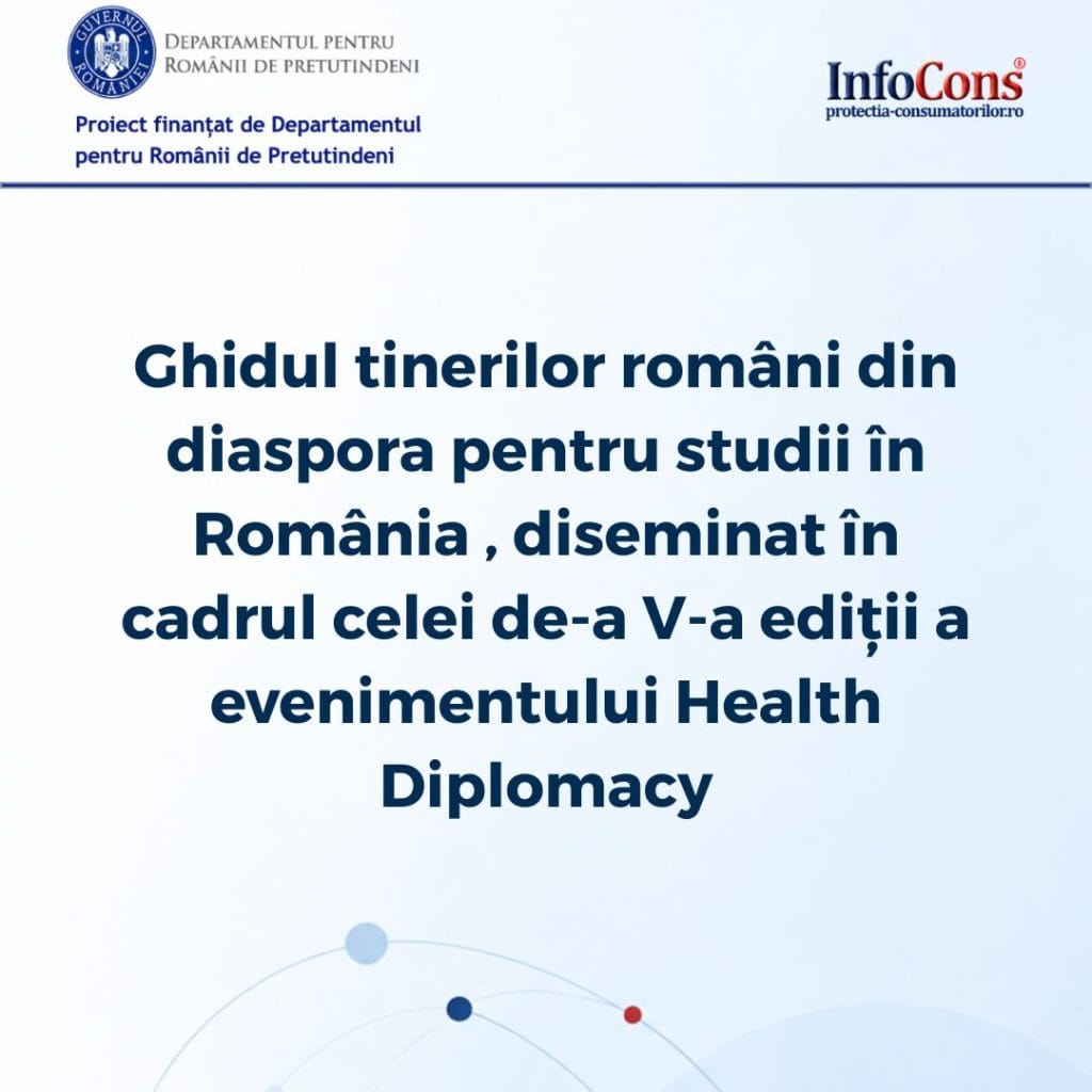 Ghidul tinerilor români din diaspora pentru studii în România , diseminat în cadrul celei de-a V-a ediții a evenimentului Health Diplomacy